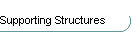 Supporting Structures