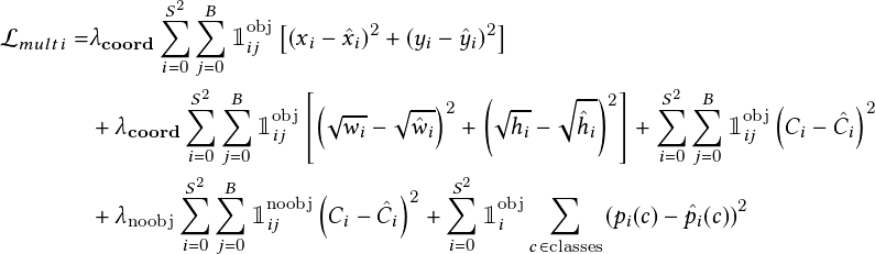                                                                                     S2  B   obj
                                                                    Lmulti =  coord       1ij    xi   ˆxi  2    yi   yˆi  2
                                                                                   i=0 j=0
                                                                                     S 2   B     